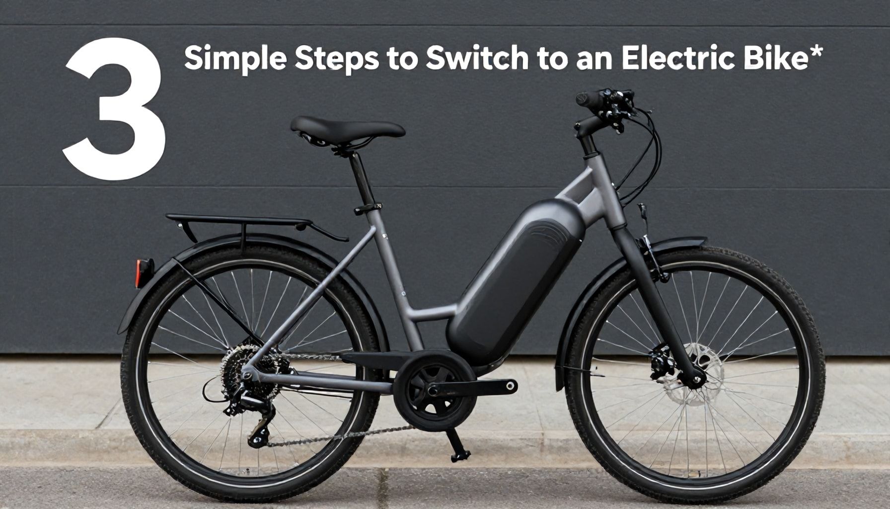 Elektrikli Bisiklete Geçmek İçin 3 Basit Adım*