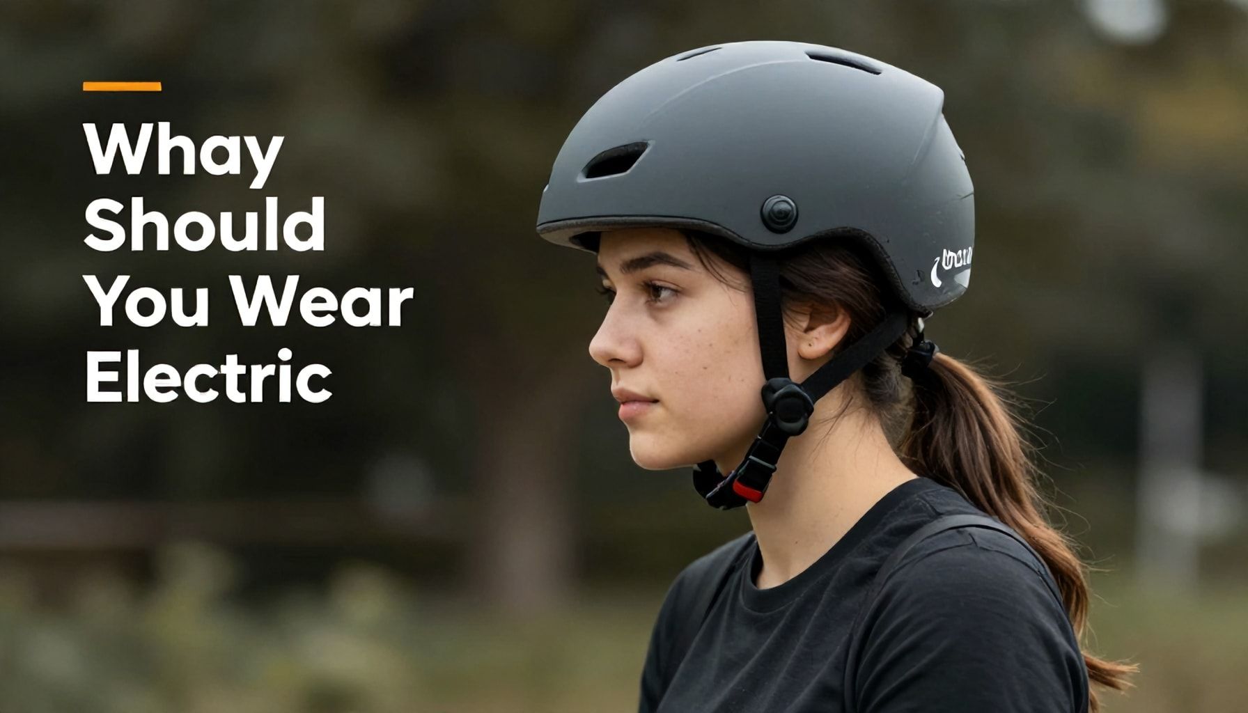 Neden Elektrikli Bisiklet Kaskı Kullanmalısınız?*