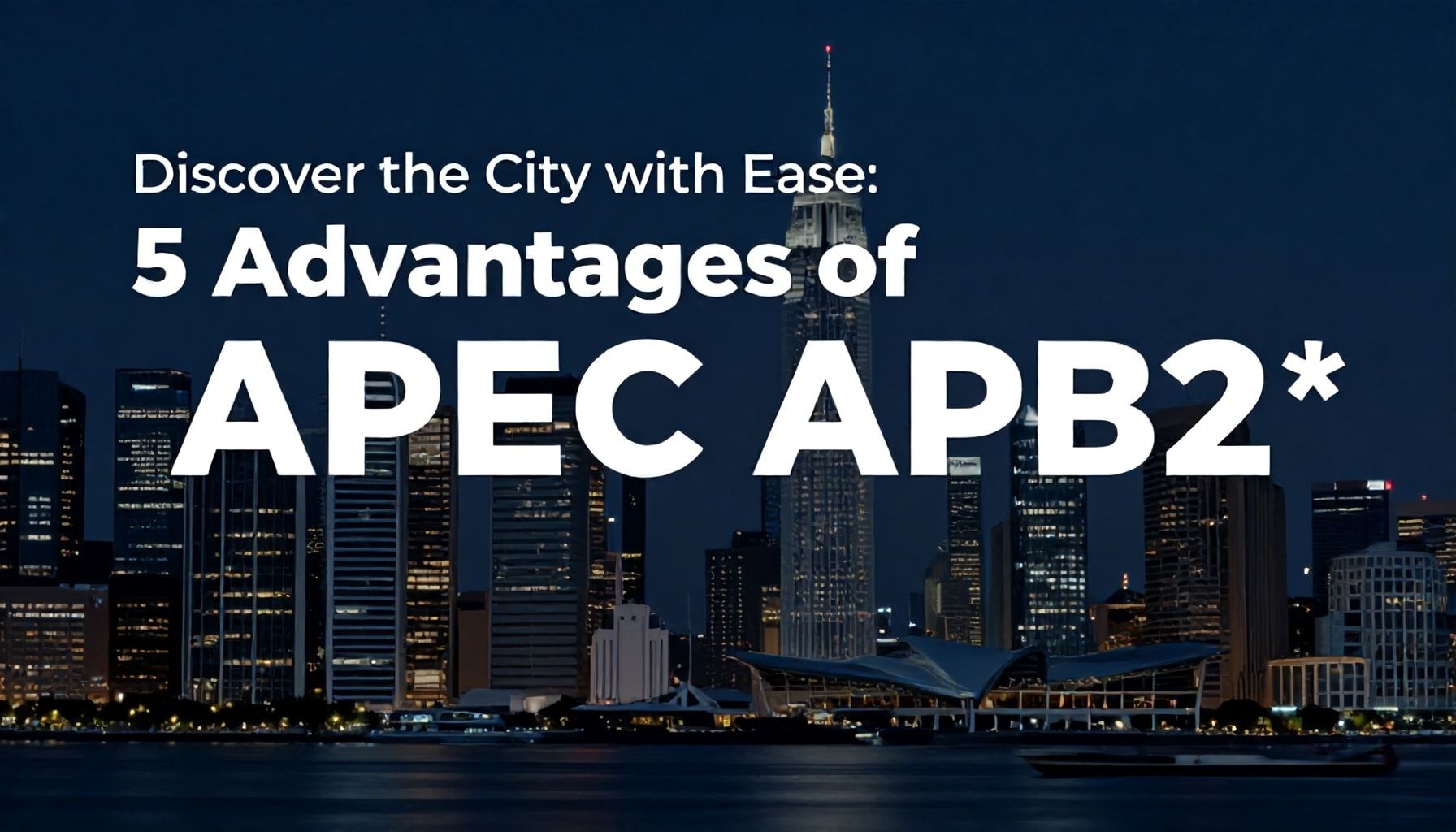 Şehiri Kolayca Keşfedin: APEC APB2’nin 5 Avantajı*